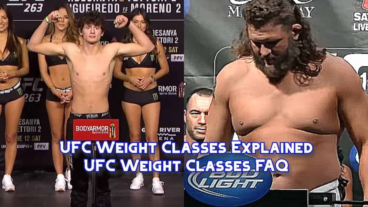 UFC Weight Classes Explained – UFC Weight Classes FAQ